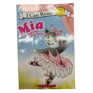 Mia And The Too Big Tutu I Can Read Level My First paperback Book Robin Farley